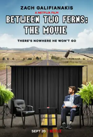 Between Two Ferns: The Movie (2019)